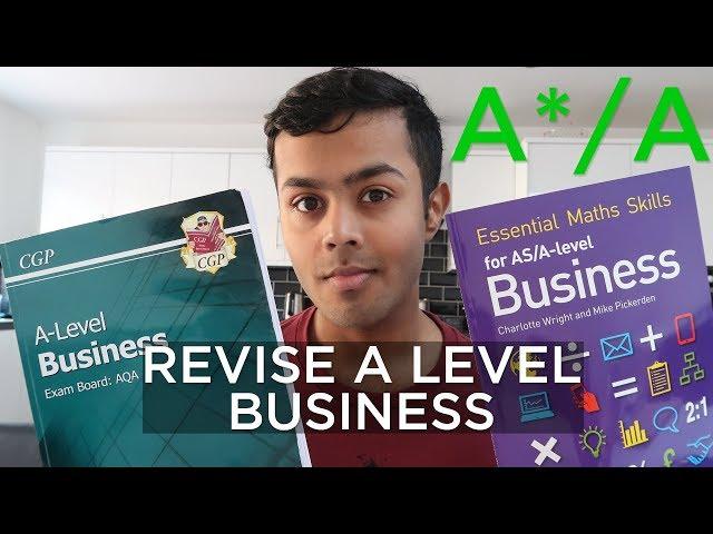 AQA A Level Business Revision Advice You NEED To Hear - D to A Grade 