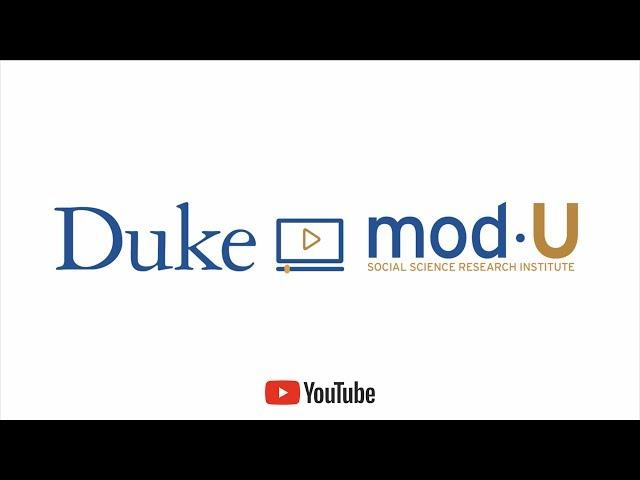 Welcome to Duke University's Mod•U channel on YouTube