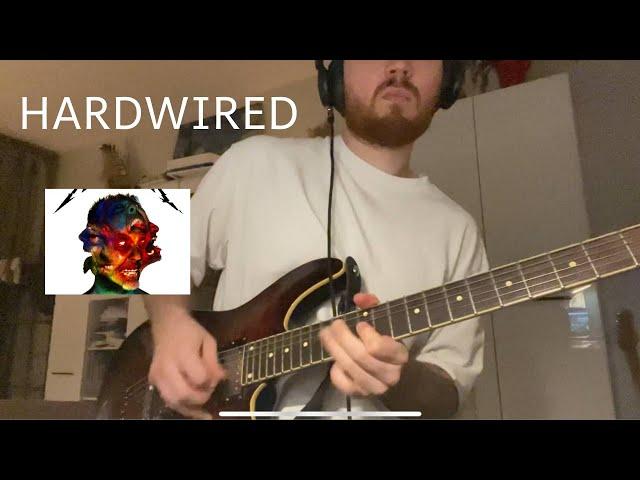 METALLICA - Hardwired (Guitar cover)