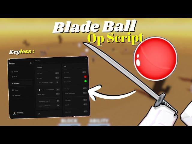 *NEW* Blade Ball Script | Pastebin 2025 | Keyless