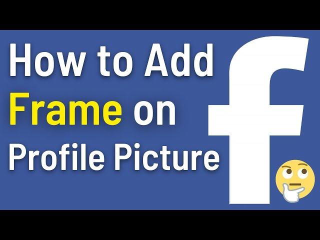 How to Add Frame on your Facebook Profile Picture for FREE [ Without Software ] Easiest Way