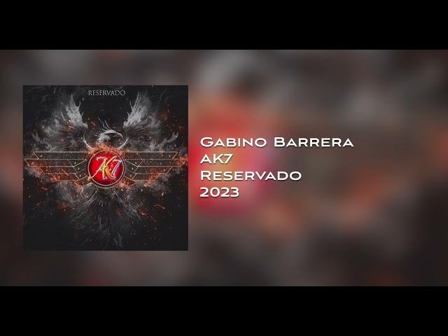 AK7 - Gabino Barrera - 2023