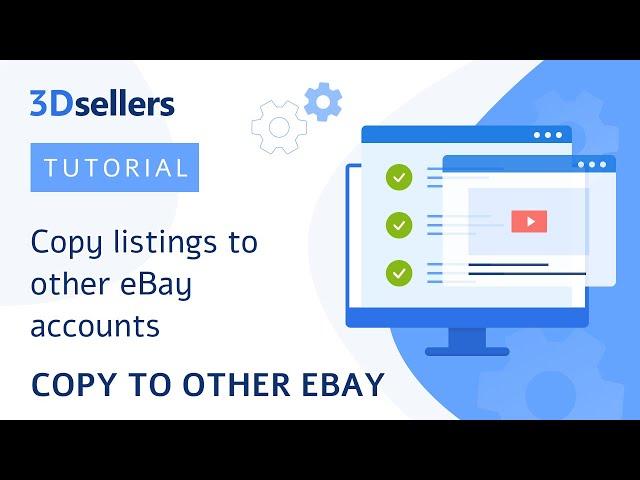 How to Copy eBay Listings to Other eBay Accounts and Countries