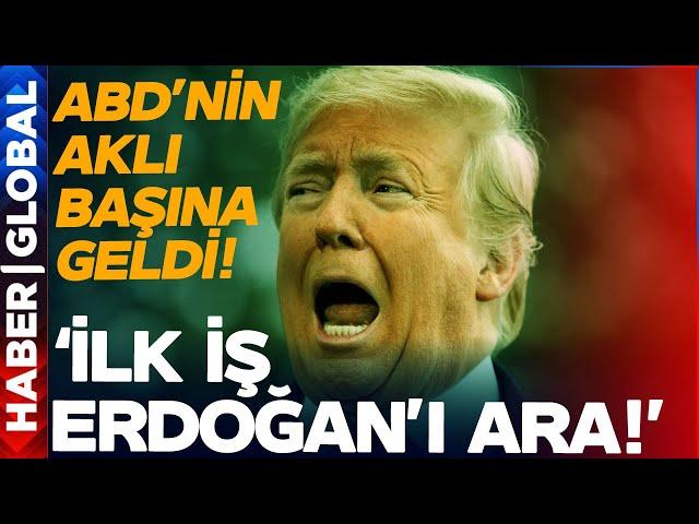 Türkiye Düğmeye Bastı ABD'nin Aklı Başına Geldi: 'Trump İlk İş Erdoğan'ı Ara!'