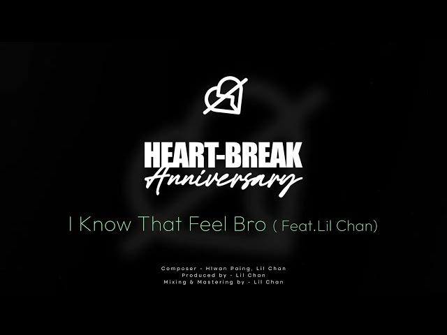 လွှမ်းပိုင် Feat.Lil Chan - I Know That Feel Bro (Official Audio)