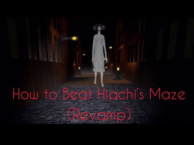 HOW TO BEAT HIACHI’S MAZE (REVAMPED) | Roblox “The Mimic”