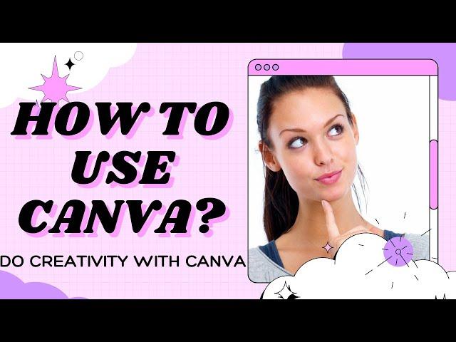 How to Use Canva - Learn Canva and start making videos - Tutorial 2022