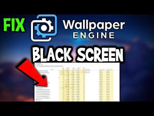 Wallpaper Engine – How to Fix Black Screen & Stuck on Loading Screen