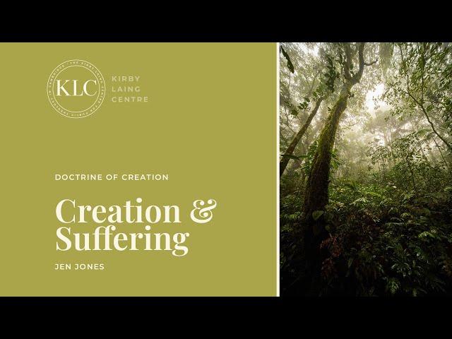 Creation and Suffering | Jen Jones