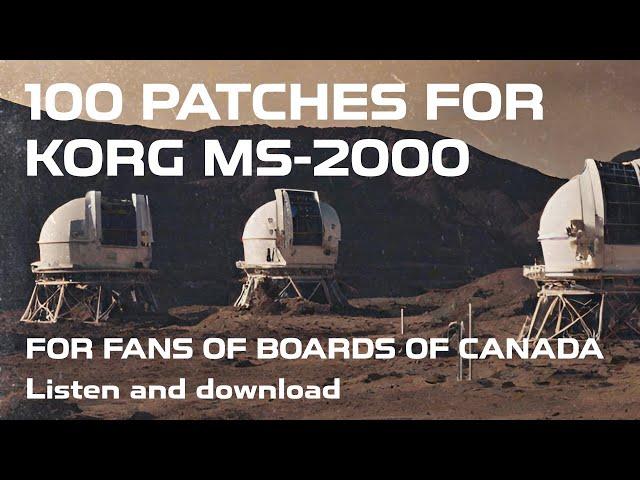 Korg MS-2000 Patches - Boards of Canada, Tame Impala, Thom Yorke