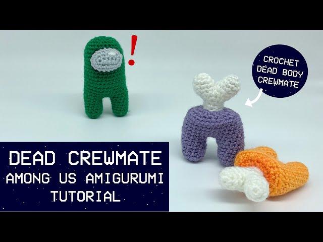 Among Us Dead Crewmate Amigurumi - Tutorial