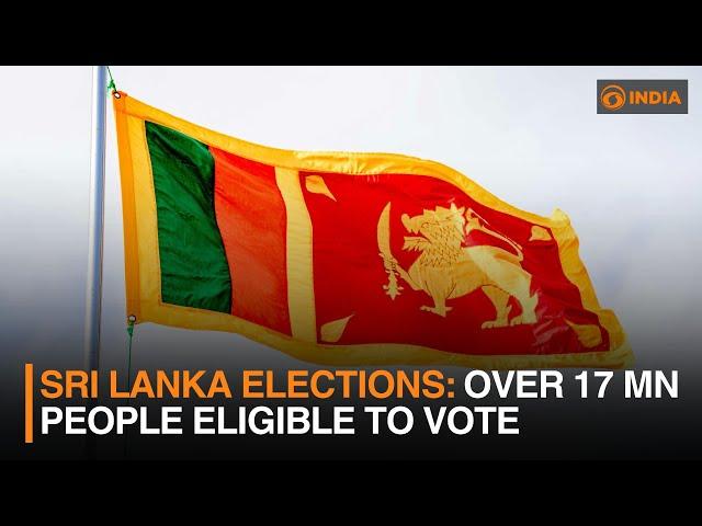 Sri Lanka Elections: Over 17 mn people eligible to vote | DD India