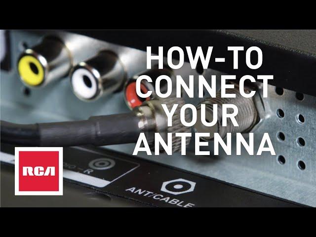 How To Connect Your Antenna to Your TV