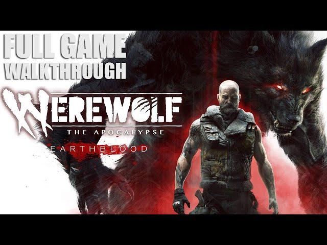 Werewolf: The Apocalypse - Earthblood [FULL GAME/ WALKTHROUGH] - No Commentary [ALL ENDINGS]