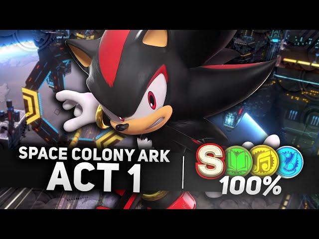 Sonic x Shadow Generations - Space Colony Ark Act 1 100% | All Collection Keys & S-Rank (4K)