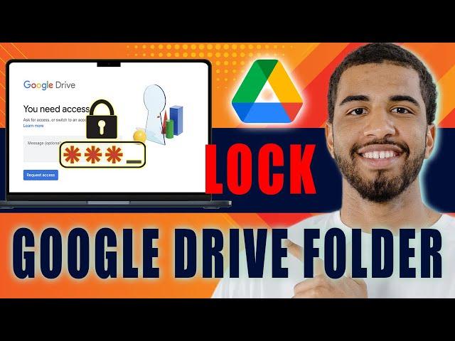 How to Lock Google Drive Folder (2024)