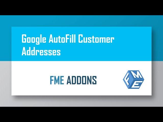 Ways to Setup Checkout Address AutoFill For WooCommerce - Woo Address Autofill Plugin - FME Addons