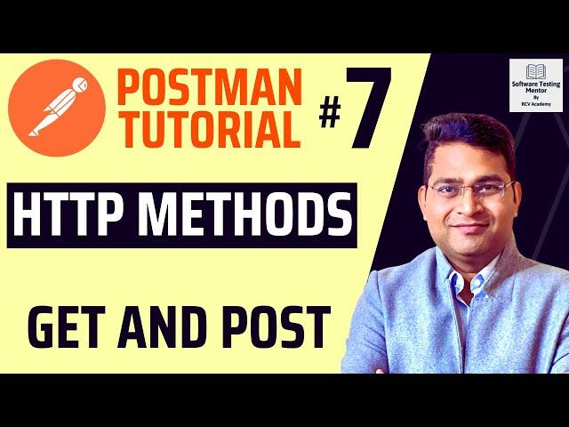 Postman Tutorial #7 - HTTP Methods GET and POST in Postman