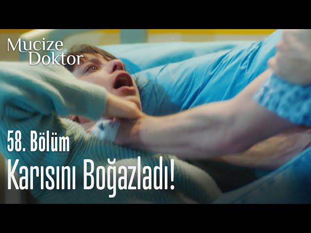 Karısını boğazladı! - Mucize Doktor 58. Bölüm