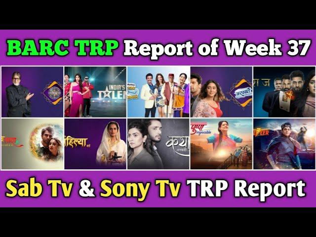 Sab Tv & Sony Tv BARC TRP Report of Week 37 : All 15 Shows Full Trp Report