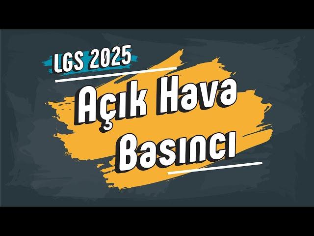 Gaz Basıncı - Açık Hava Basıncı | 8. Sınıf #LGS2025