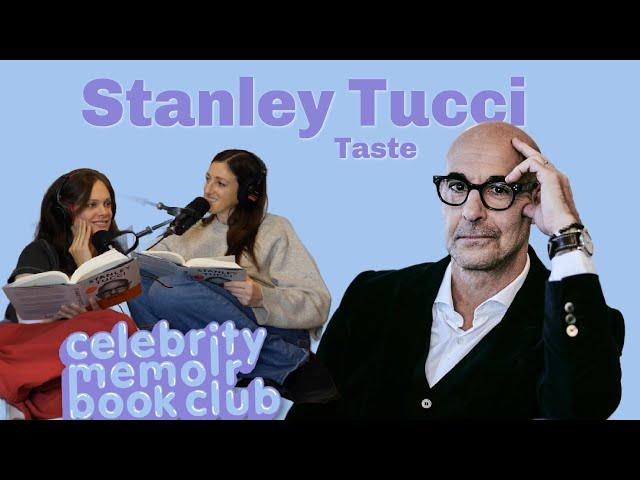 Stanley Tucci Talks Taste | Celebrity Memoir Book Club | Full Episode