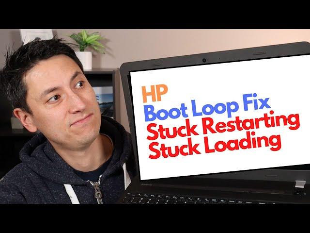 How To Fix HP Boot Loop Restarting or Stuck Loading Errors