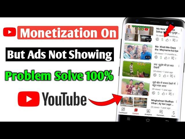 Youtube Channel Monetization Enabled But Ads Not Showing Problem Solve