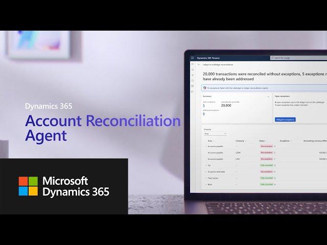 Get started with the Account Reconciliation Agent for Dynamics 365 Finance