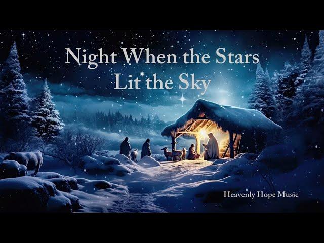 Night When the Stars Lit the Sky | Christmas 2023