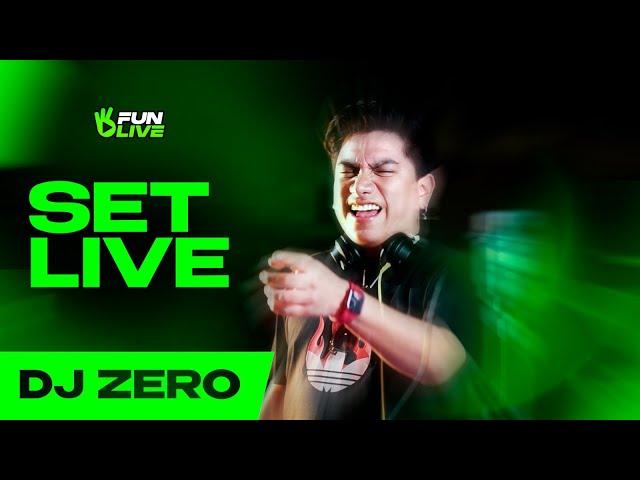 DJ  ZERO | FUN LIVE (DJ Set)