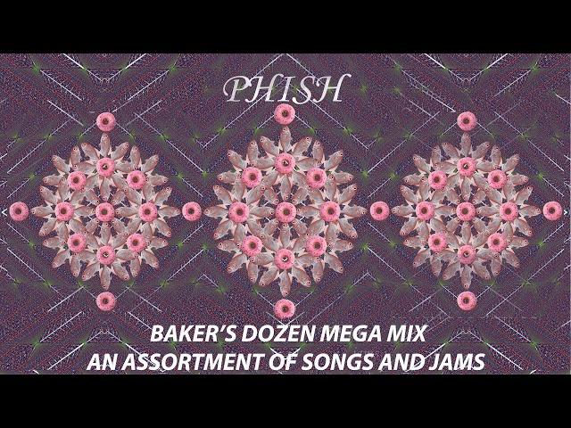 Phish Baker's Dozen Mega Mix