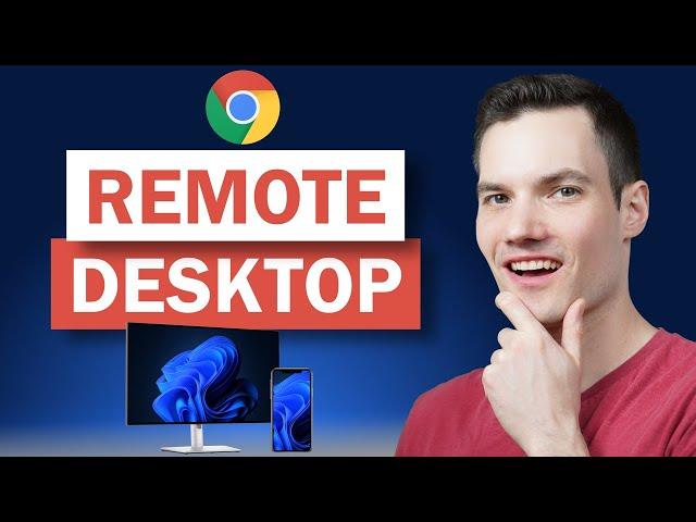 How to use Google Chrome Remote Desktop