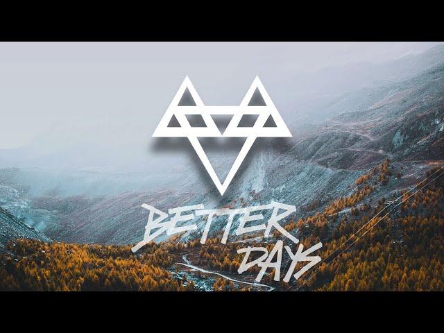 NEFFEX - Better Days  [Copyright-Free] No.145