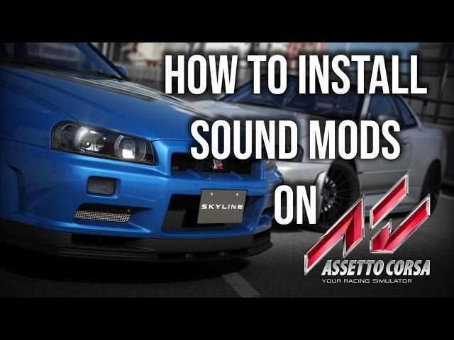 How to install Sound Mods on Assetto Corsa