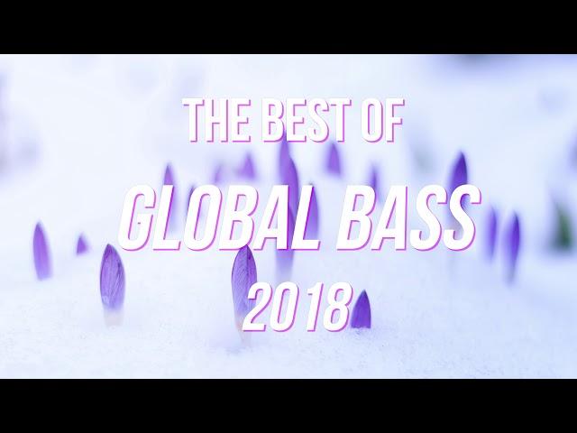  Mix Best GLOBAL BASS / Bass House / Carnival Bass 2018 