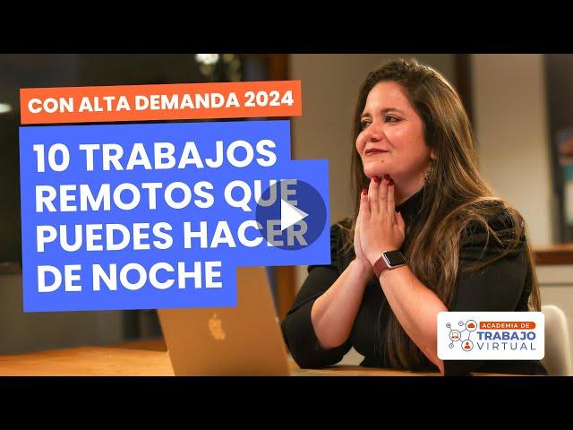 Top 10 TRABAJOS REMOTOS bien pagados que puedes hacer de NOCHE  (2024)