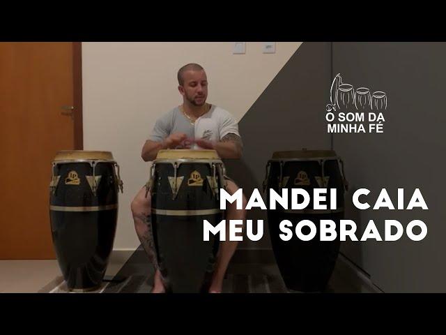 Mandei Caia meu sobrado