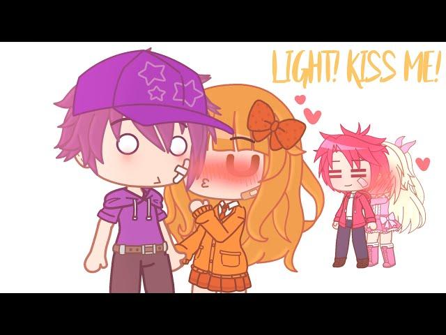 KISS ME LIGHT!!! || ft: Inquisitormaster and the squad || gacha club