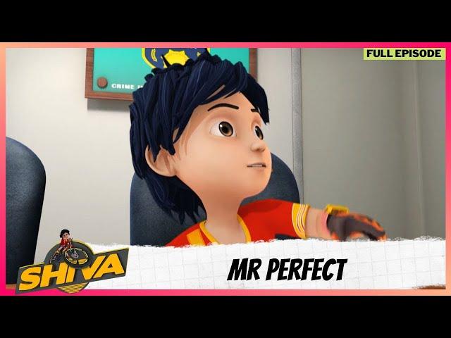 Shiva | शिवा | Full Episode | Mr Perfect