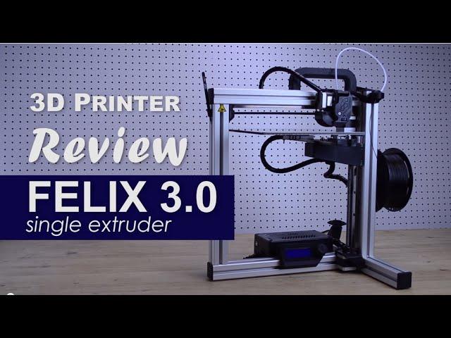 Review FELIXprinters