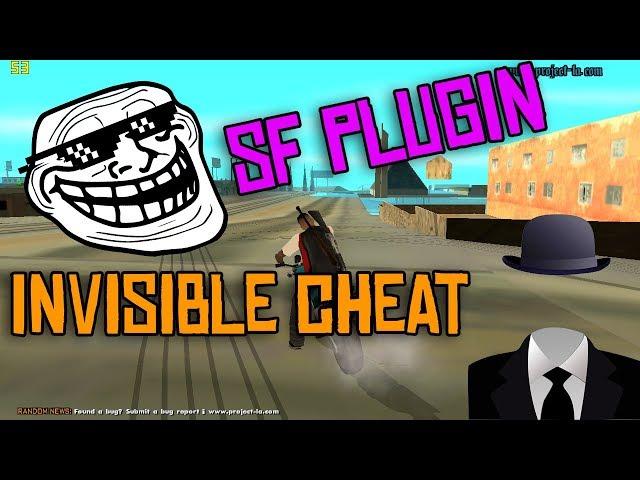 SF PLUGIN - INVISIBLE CHEAT FOR SAMP - BY SOBFOX !