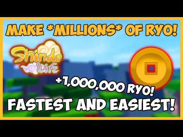 The *FASTEST* and EASIEST Way To make MILLIONS Of Ryo in Shindo Life!