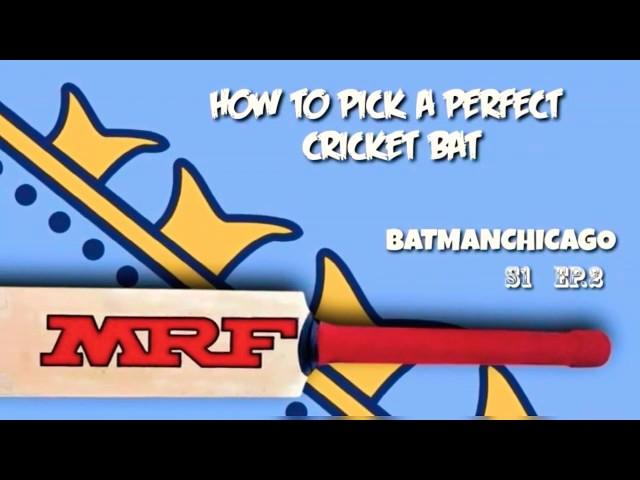 How to Select Cricket Bat | BatmanChicago | CRIC MATE | MRF Cricket Bat | Virat Kohli | ABD | Sachin