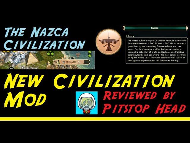 New Civ 5 Mod Review | The Nazca Civilization