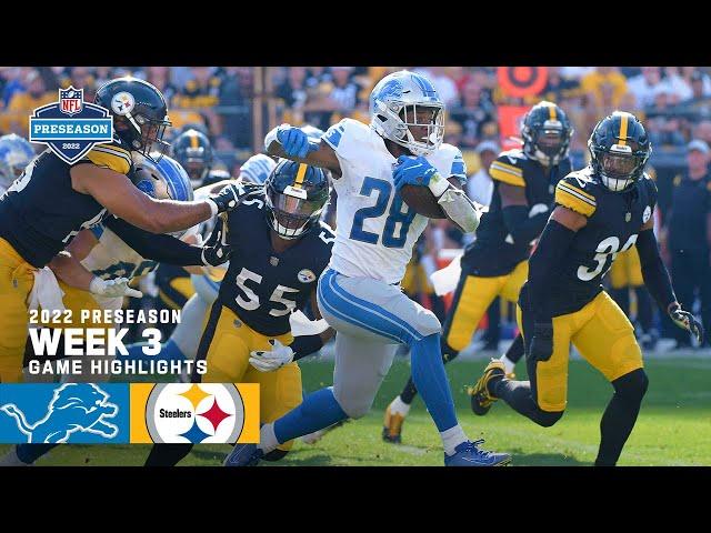 Detroit Lions vs. Pittsburgh Steelers Preseason Week 3 Highlights | 2022 NFL Season