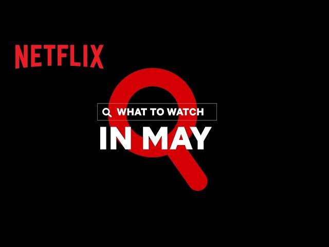 New on Netflix | May 2021