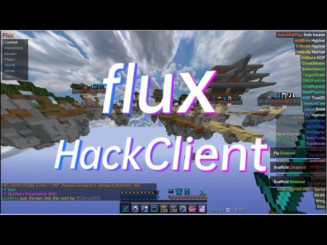 Flux B15.1 HackClient hacking Hypixel. That legend is back! ! !