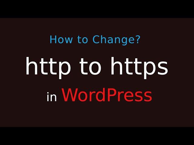 How to Change HTTP to HTTPS in WordPress | WordPress SSL | WordPress tutorial for beginners