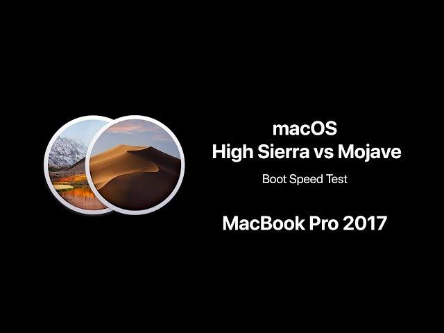 macOS High Sierra vs Mojave Boot Speed Test